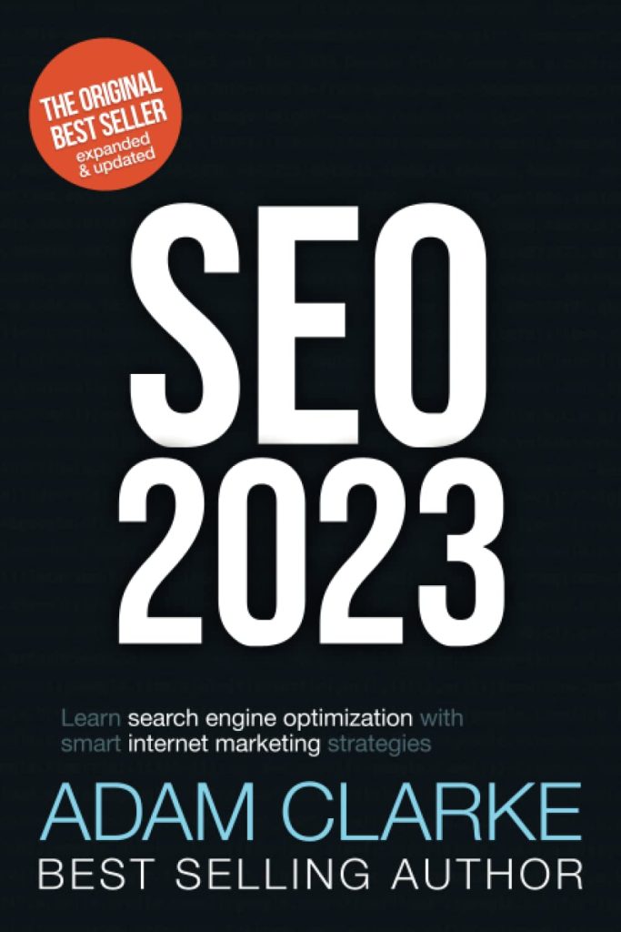  "SEO 2023: Learn Search Engine Optimization" de Adam Clarke
